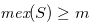 $\textit{mex}(S) \geq m$