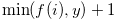 $\min (f(i),y) +1$