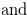 $\displaystyle \text {and } \nonumber  $