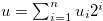 $u = \sum ^{n}_{i=1}u_ i2^ i$