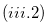 $(iii.2)$