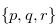 $\{ p,q,r\} $