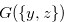 $G(\{ y,z\} )$