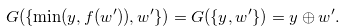\begin{equation} \label{grundyyszp} G(\{  \min (y,f(w^{\prime })), w^{\prime } \} ) = G(\{ y,w^{\prime } \} ) = y \oplus w^{\prime }. \end{equation}