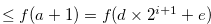 $\leq f(a+1)=f(d \times 2^{i+1}+e)$
