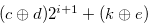 $(c\oplus d)2^{i+1} + (k \oplus e)$