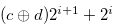 $(c \oplus d) 2^{i+1} + 2^ i$