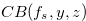 $CB(f_ s,y,z)$