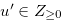 $u^{\prime } \in Z_{\geq 0}$