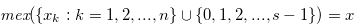 $\textit{mex}(\{ x_ k:k=1,2,...,n\}  \cup \{ 0,1,2,...,s-1\} ) = x$