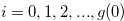 $i = 0,1,2,...,g(0)$