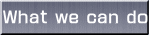 What we can do