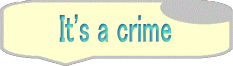 It's a crime 