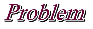 Problem 