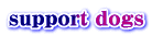 support dogs