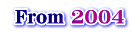  From 2004