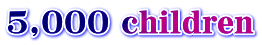 5,000 children