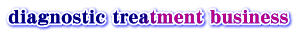 diagnostic treatment business