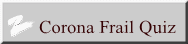 Corona Frail Quiz 